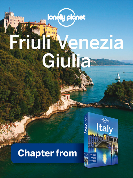 Title details for Friuli Venezia Giulia by Lonely Planet - Available